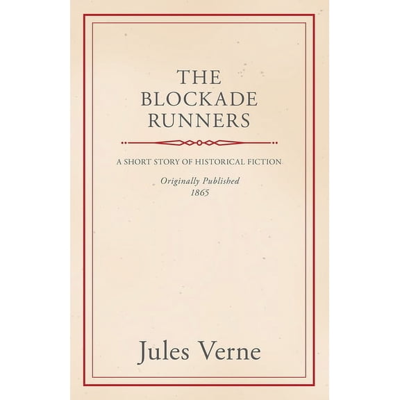 The Blockade Runners, (Paperback)
