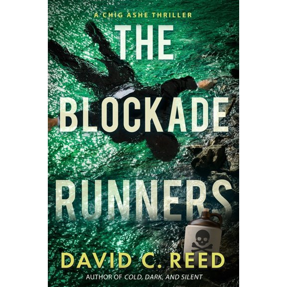 A Chig Ashe Thriller The Blockade Runners, (Paperback)