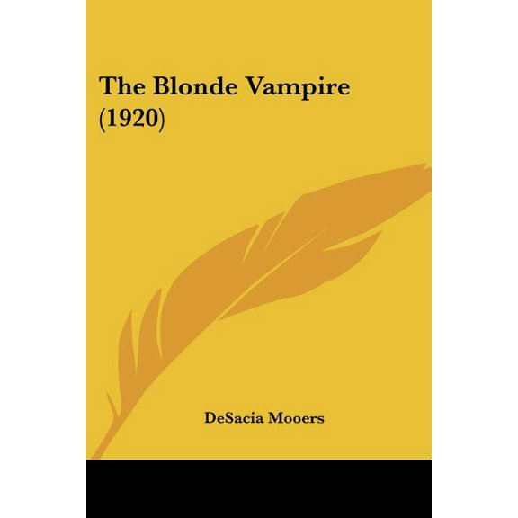 The Blonde Vampire (1920) (Paperback)
