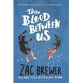 thumbnail image 1 of Pre-Owned The Blood Between Us (Hardcover) 0062307916 9780062307910, 1 of 1