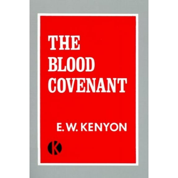 Pre-Owned The Blood Covenant (Paperback) 1577700155 9781577700159