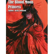 The Blood Moon Princess, Paperback