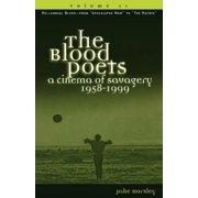 Blood Poets A Cinema of Savagery, 1958-1999, Paperback