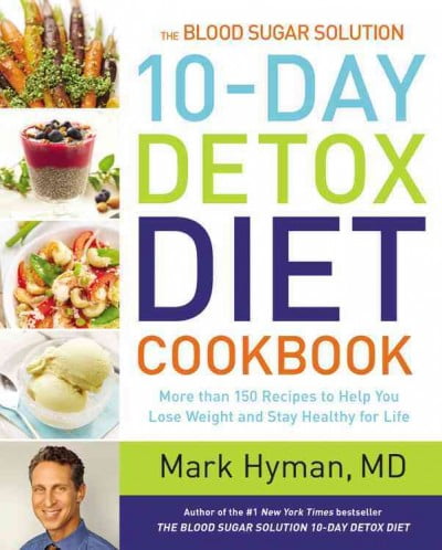 Pre-Owned The Blood Sugar Solution 10-Day Detox Diet Cookbook: More Than 150 Recipes to Help You Lose Weight and Stay Healthy for Life (Hardcover) 0316338818 9780316338813