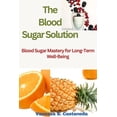 thumbnail image 1 of The Blood Sugar Solution, (Paperback), 1 of 1