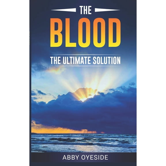 The Blood: The Ultimate Solution, (Paperback)
