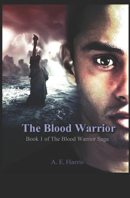 The Blood Warrior (Paperback) by A E Harris