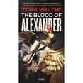 thumbnail image 1 of Pre-Owned The Blood of Alexander: A Novel (Unknown) 0765369478 9780765369475, 1 of 1