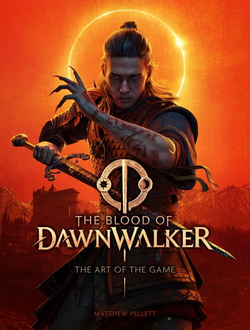 The Blood of Dawnwalker: The Art of the Game, (Hardcover)