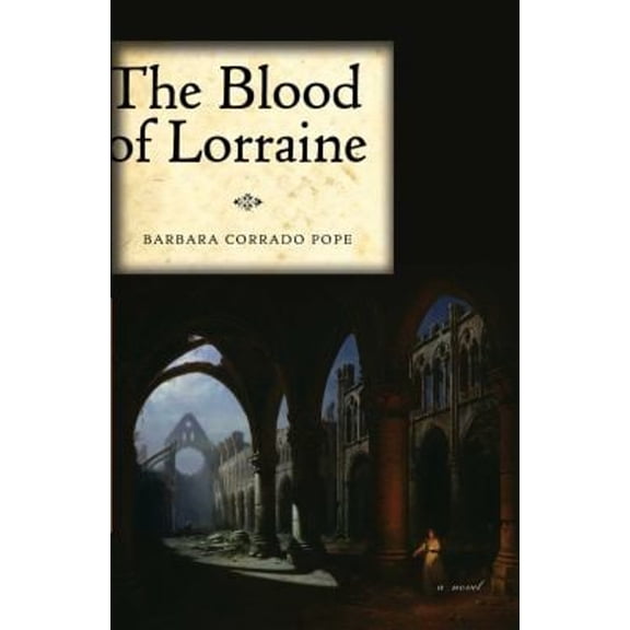 Pre-Owned The Blood of Lorraine (Paperback) by Barbara Corrado Pope