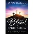 thumbnail image 1 of The Blood of Sprinkling: That Speaketh Better Things than that of Abel, (Paperback), 1 of 1