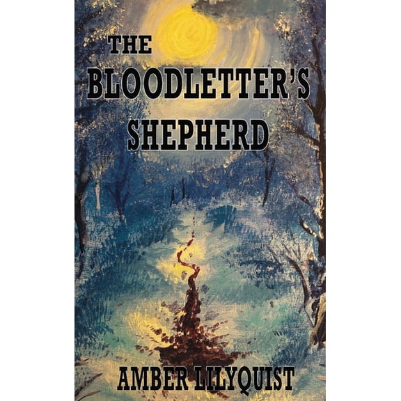 The Bloodletter's Shepherd, (Hardcover)