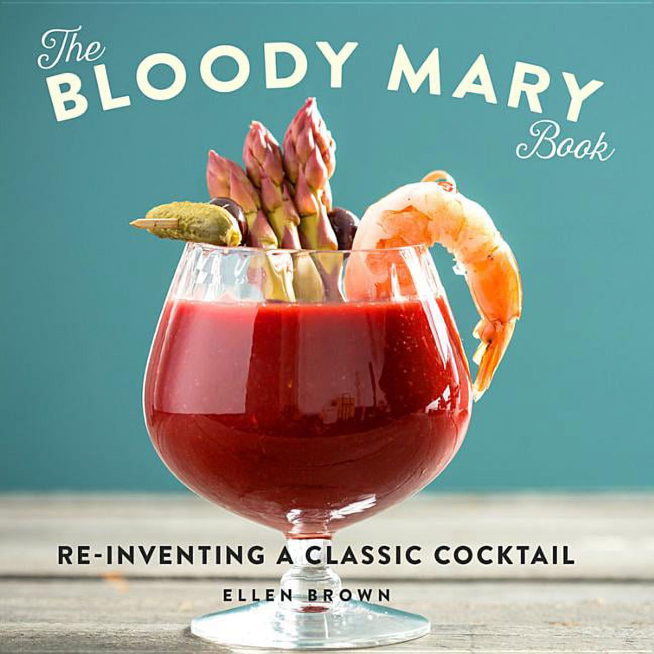 The Bloody Mary Book (Hardcover)