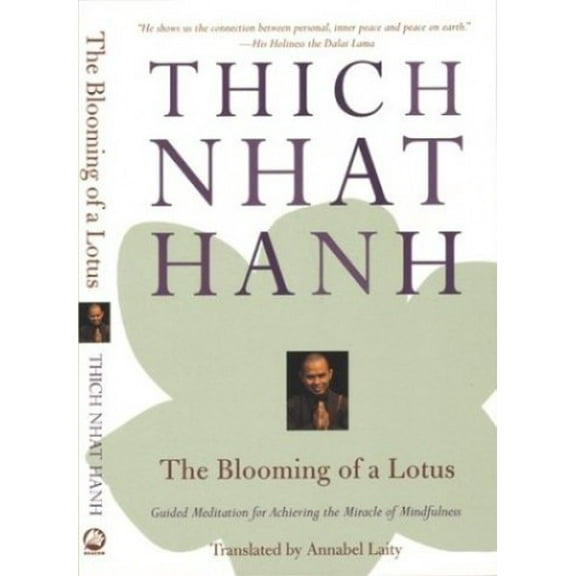 Pre-Owned The Blooming of a Lotus: Guided Meditations for Achieving the Miracle of Mindfulness (Paperback) 0807012378 9780807012376