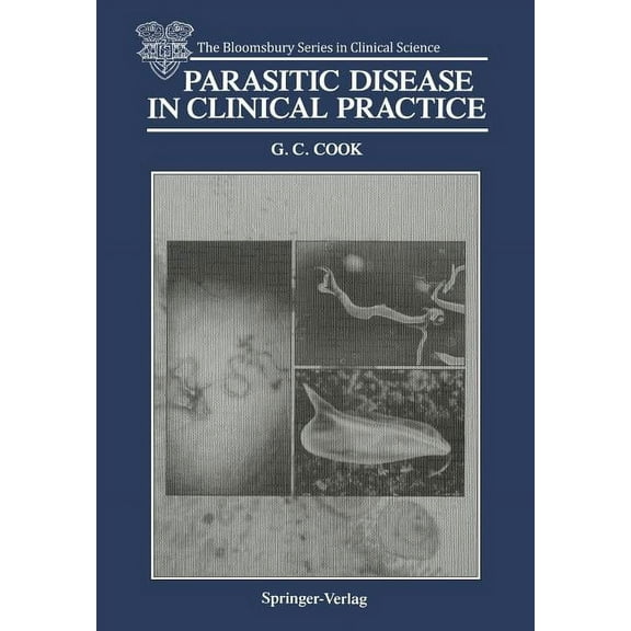 The Bloomsbury Clinical Science Parasitic Disease in Clinical Practice, (Paperback)