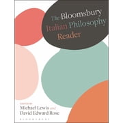 The Bloomsbury Italian Philosophy Reader, Hardcover