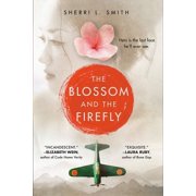 The Blossom and the Firefly, Paperback