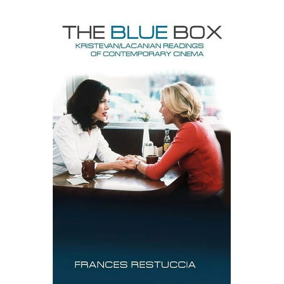 The Blue Box: Kristevan/Lacanian Readings of Contemporary Cinema, (Hardcover)
