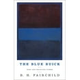 thumbnail image 1 of The Blue Buick: New and Selected Poems Fairchild, B. H., 1 of 1