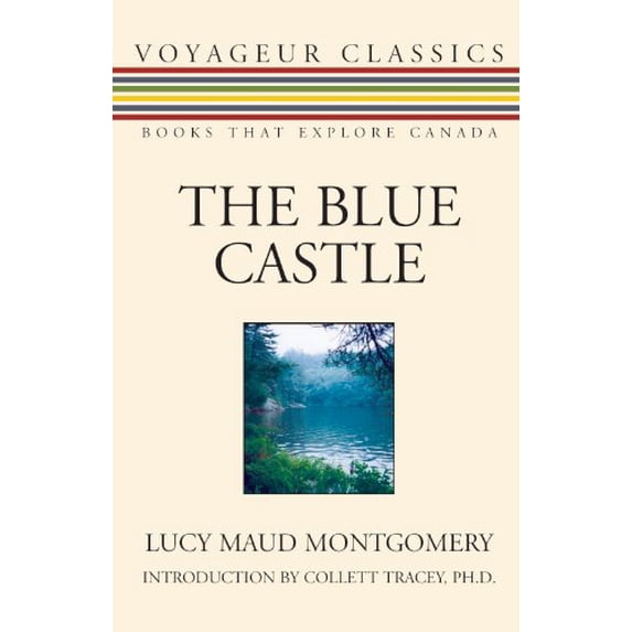 Pre-Owned The Blue Castle (Paperback) 1550026666 9781550026665