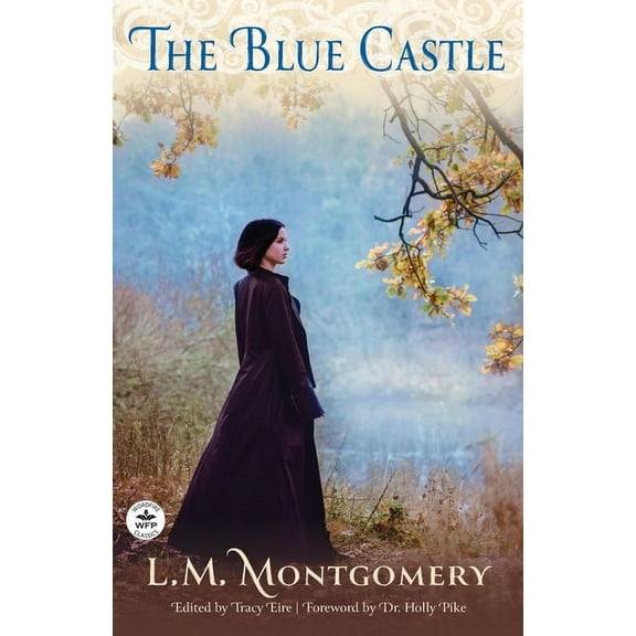 The Blue Castle, (Paperback)