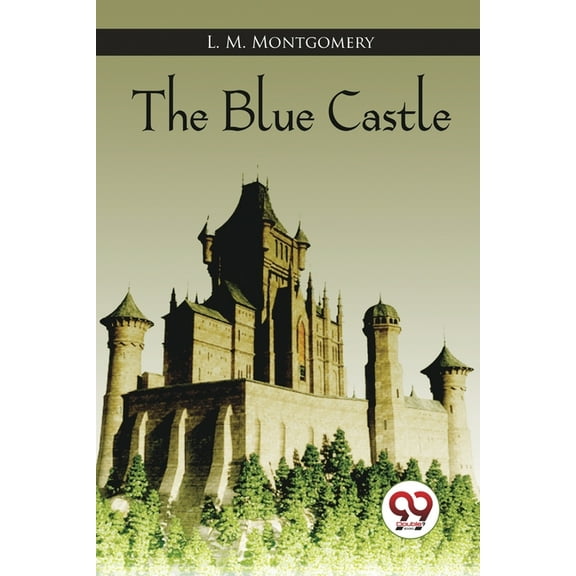 The Blue Castle (Paperback)