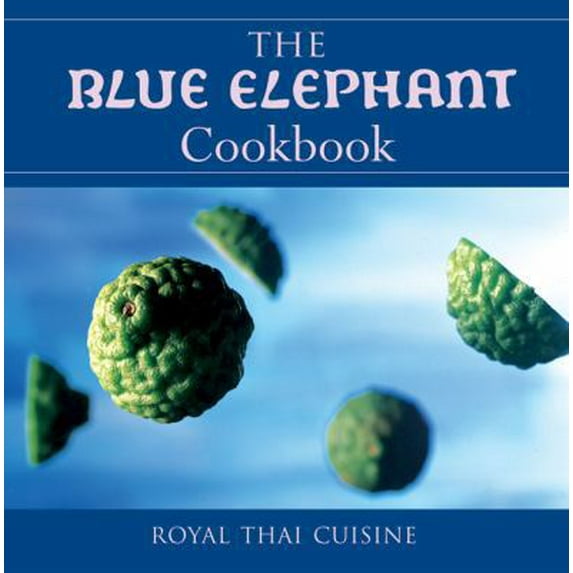 Pre-Owned The Blue Elephant Cookbook: Royal Thai Cuisine (Paperback) 1862053030 9781862053038