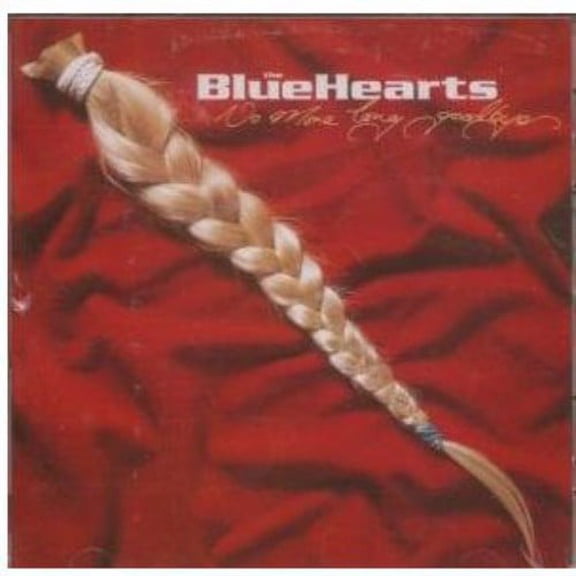 The Blue Hearts - No More Long Goodbyes - Music & Performance - CD