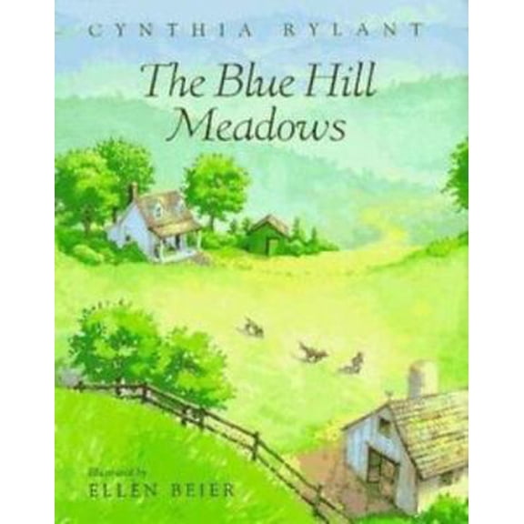Pre-Owned The Blue Hill Meadows (Hardcover) by Cynthia Rylant