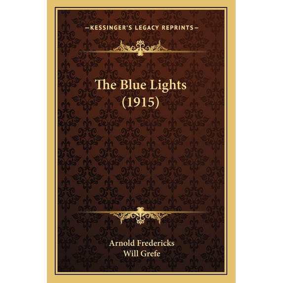 The Blue Lights (1915) (Paperback)
