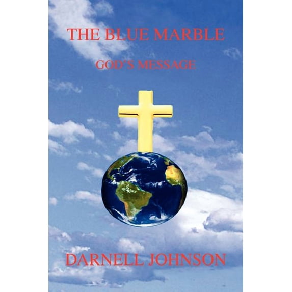 The Blue Marble: God's Message, (Paperback)