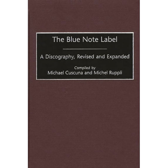 The Blue Note Label: A Discography