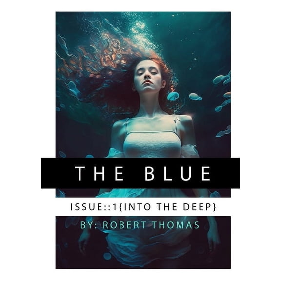 The Blue: Issue 1: Into the Blue, (Paperback)