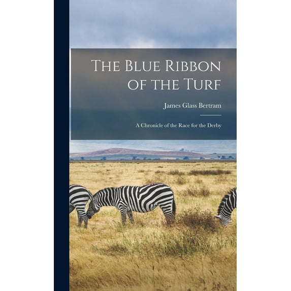 The Blue Ribbon of the Turf (Hardcover)