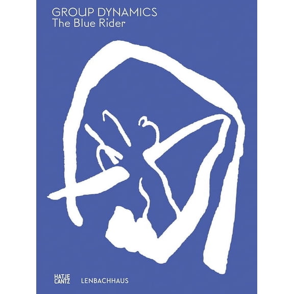 The Blue Rider: Group Dynamics (Paperback)