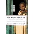 thumbnail image 1 of Pre-Owned The Blue Sweater: Bridging the Gap Between Rich and Poor in an Interconnected World (Paperback) 1605294764 9781605294766, 1 of 1