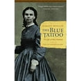 thumbnail image 1 of Pre-Owned The Blue Tattoo: The Life of Olive Oatman (Paperback) 0803235178 9780803235175, 1 of 1