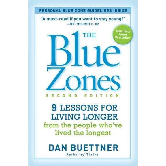 Pre-Owned The Blue Zones: 9 Lessons for Living Longer from the People Who've Lived the Longest (Paperback) 1426209487 9781426209482