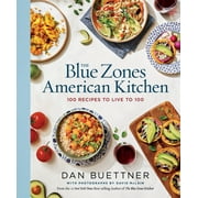 The Blue Zones: The Blue Zones American Kitchen (Hardcover)