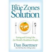 DAN BUETTNER The Blue Zones The Blue Zones Solution, (Hardcover)