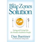 The Blue Zones The Blue Zones Solution, Hardcover