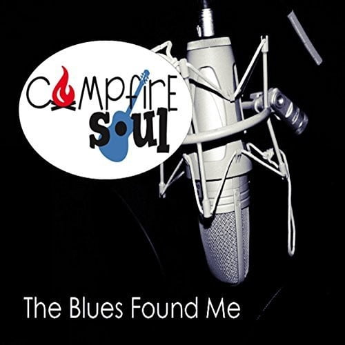 Campfire Soul - The Blues Found Me - Music & Performance - CD