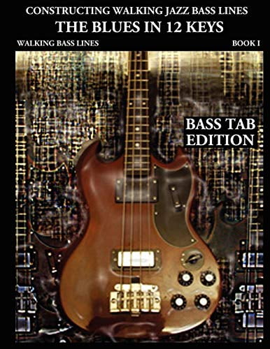 Pre-Owned Constructing Walking Jazz Bass lines Book 1: Walking Bass Lines - Electric Bass [Bass Tab Edition]: Volume 1 Paperback