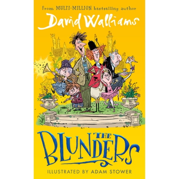 Pre-Owned The Blunders: A hilariously funny new illustrated children’s novel from the multi-million bestselling author of SPACEBOY Hardcover