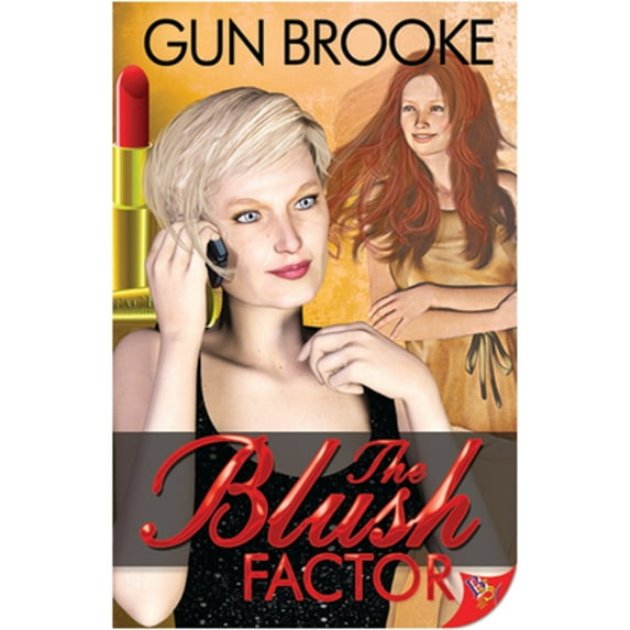 The Blush Factor (Paperback) by Gun Brooke