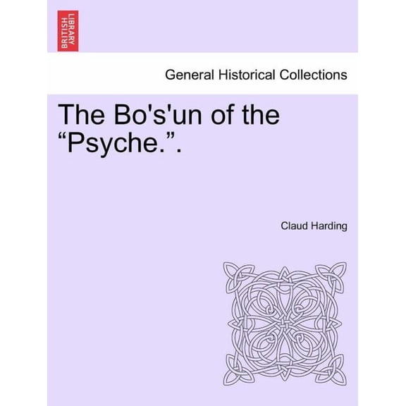 The Bo's'un of the Psyche.. (Paperback)