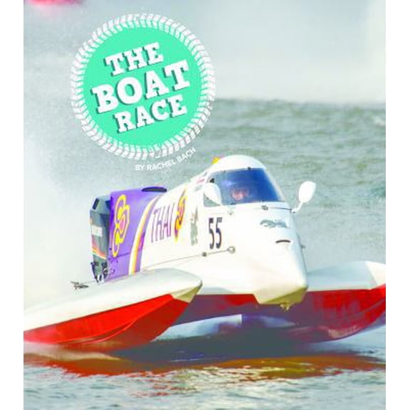Pre-Owned The Boat Race (Paperback) 168152130X 9781681521305