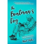 The Boatmans Dog, Paperback