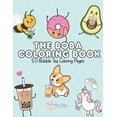 The Boba Coloring Book: 50 Bubble Tea Coloring Pages, (Paperback ...