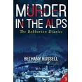 thumbnail image 1 of The Bobberton Diaries: Murder in the Alps: Cozy Mystery (Paperback), 1 of 1